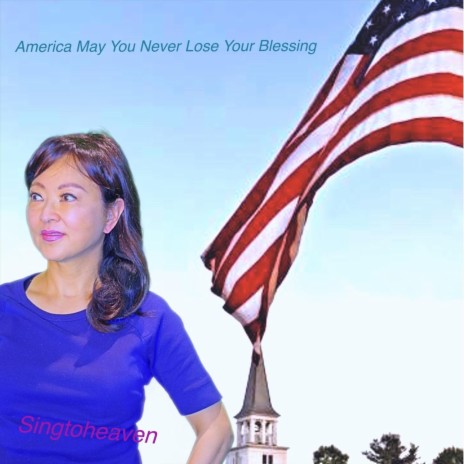 America May You Never Lose Your Blessing | Boomplay Music