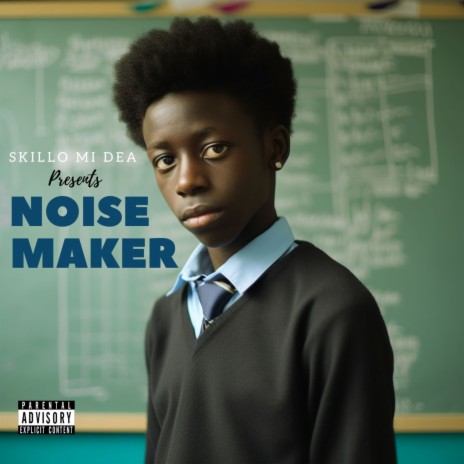 Noise Maker | Boomplay Music