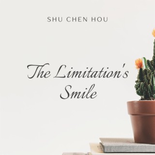 The Limitation's Smile