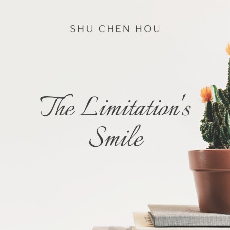 The Limitation's Smile | Boomplay Music