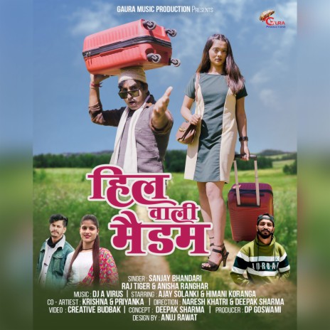 Heel Wali Madam ft. Raj Tiger & Anisha Ranghar | Boomplay Music