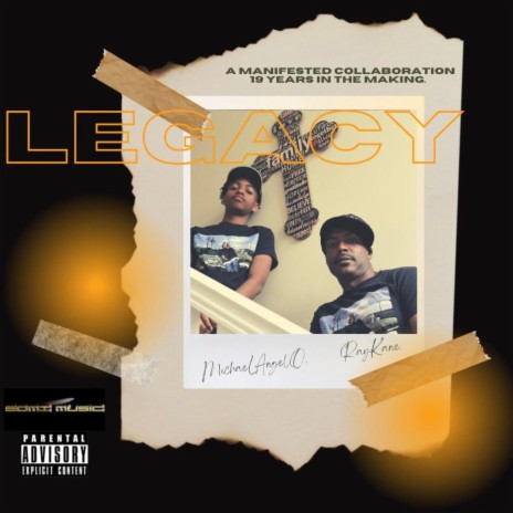 Legacy ft. MichaeLAngelO | Boomplay Music