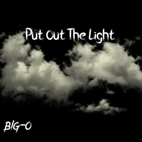 Put out the Light | Boomplay Music