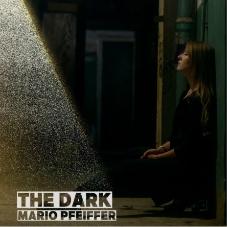The Dark | Boomplay Music