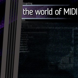 The World Of MIDI