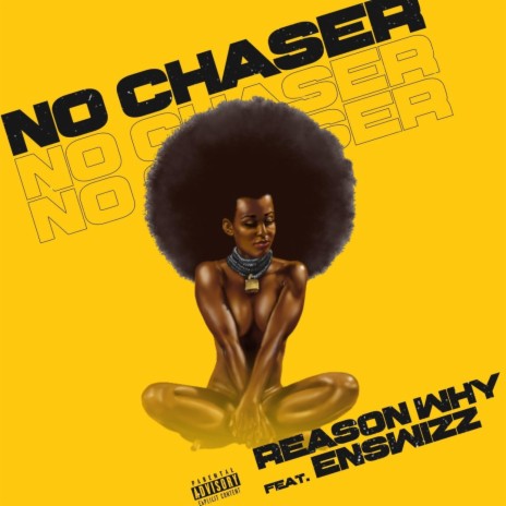No Chaser ft. Enswizz | Boomplay Music