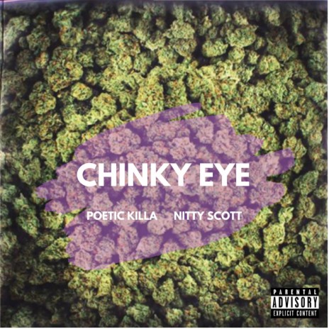Chinky Eye ft. Nitty Scott | Boomplay Music