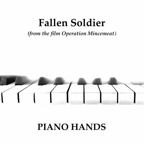 FALLEN SOLDIER (FROM THE FILM OPERATION MINCEMEAT) | Boomplay Music