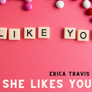 She Likes You