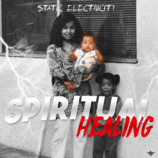 Spiritual Healing (Clean Version)