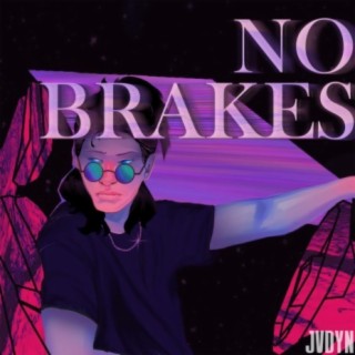 No Brakes