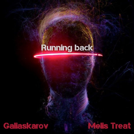 Running Back ft. Galiaskarov | Boomplay Music
