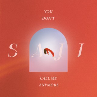 You Don't Call Me Anymore