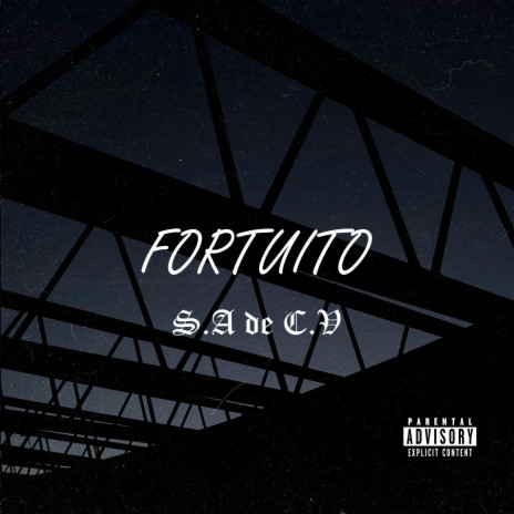 Fortuito | Boomplay Music