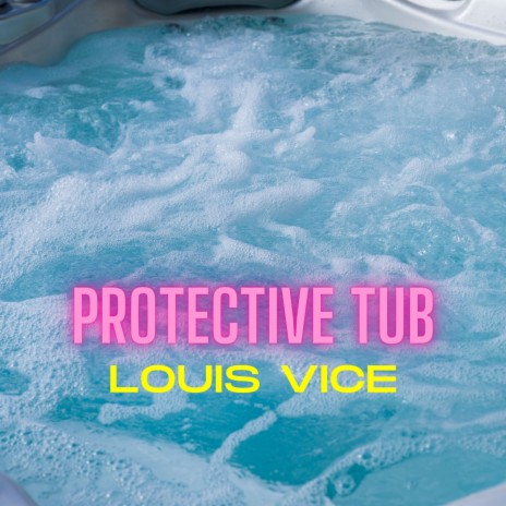 Protective Tub