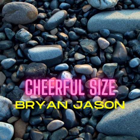 Cheerful Size | Boomplay Music