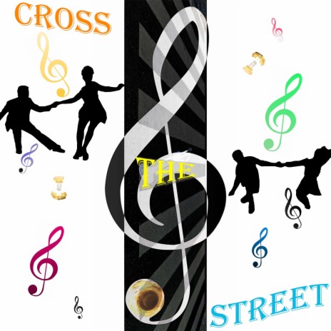 Cross The Street | Boomplay Music