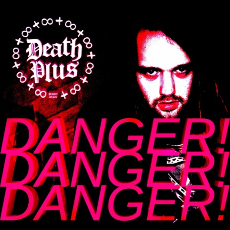 DANGER! | Boomplay Music