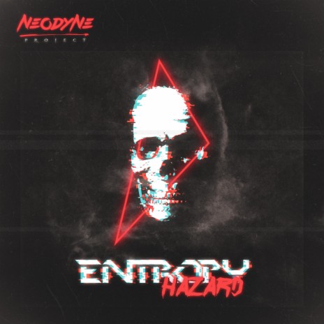 Entropy Hazard | Boomplay Music