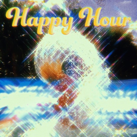 Happy Hour | Boomplay Music