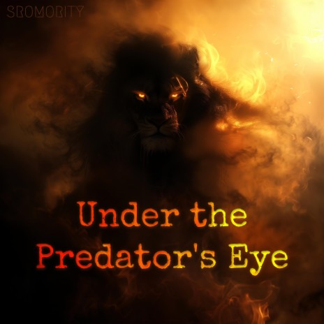 Under the Predator's Eye | Boomplay Music