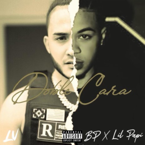 DOBLE CARA ft. Lil Papi | Boomplay Music