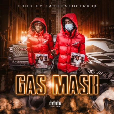 Gas Mask (feat. LA MIKE) | Boomplay Music