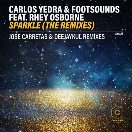 Sparkle (Jose Carretas Instrumental Mix) ft. Footsounds & Rhey Osborne