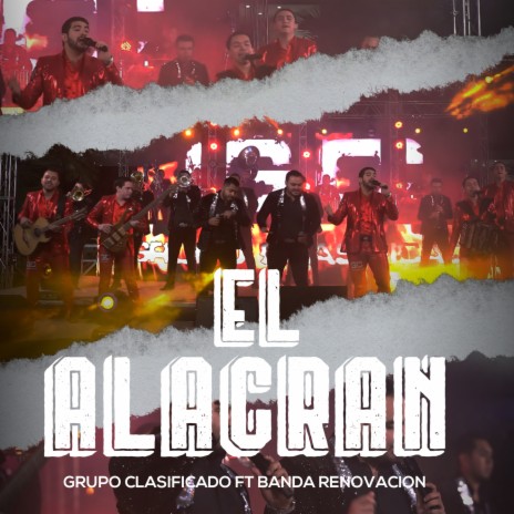 El Alacran (En Vivo) ft. Banda Renovacion | Boomplay Music