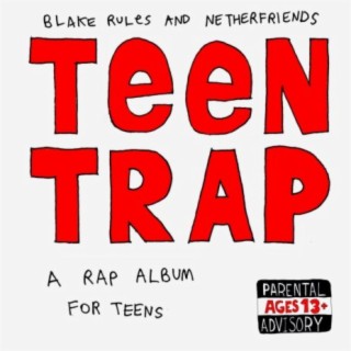 Teen Trap