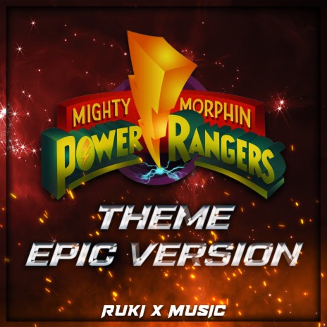 MMPR Theme (From 'Mighty Morphin Power Rangers') (Epic Version) | Boomplay Music