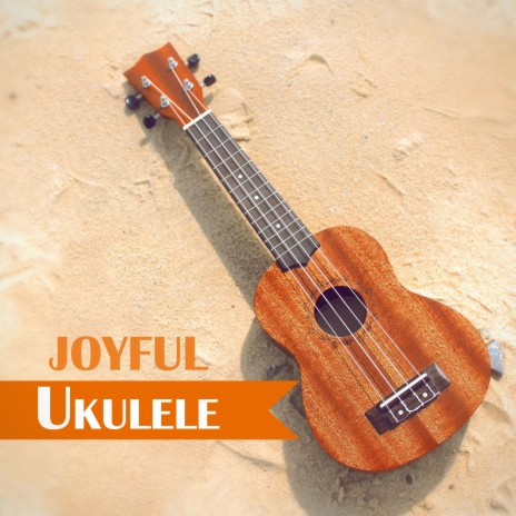 Joyful Ukulele