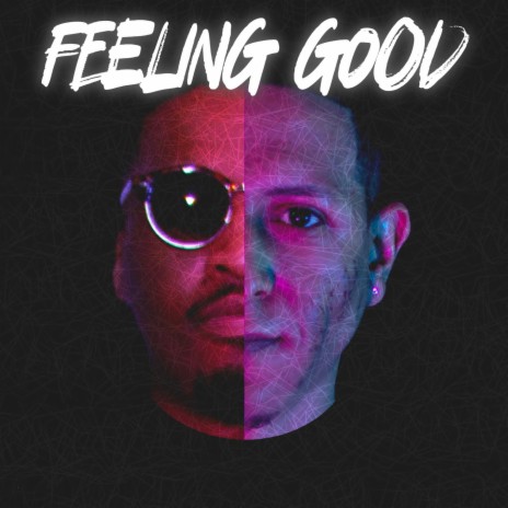 Feeling Good | Boomplay Music