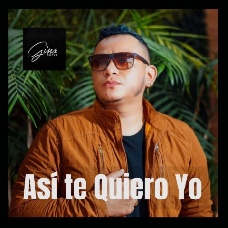 Así Te Quiero Yo | Boomplay Music