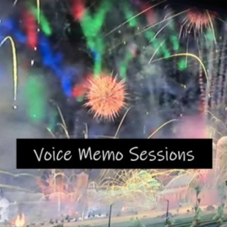 Voice Memo Sessions