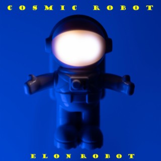 Cosmic Robot