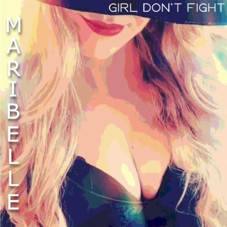 Girl don`t fight