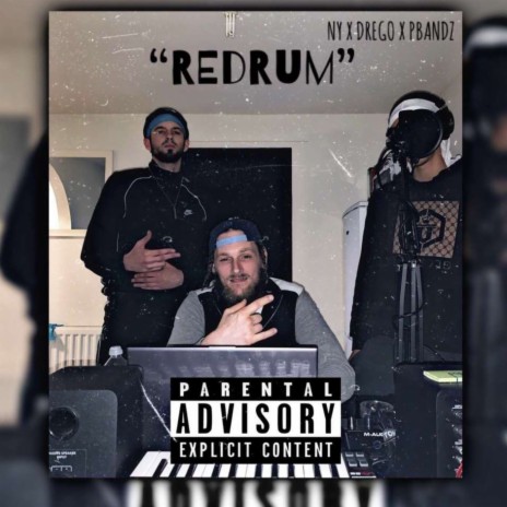 REDRUM ft. NY & Drego | Boomplay Music