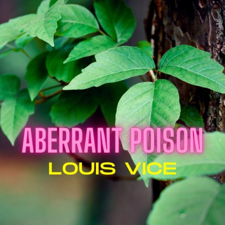 Aberrant Poison