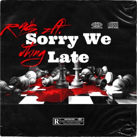 Sorry We Late | Boomplay Music