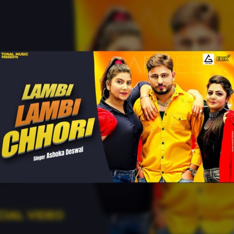 Lambi Lambi Chhori | Boomplay Music