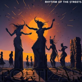 Rhythm of the Streets