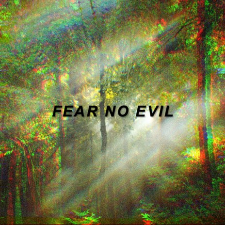Fear No Evil ft. Anna Kara
