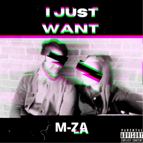 I just want | Boomplay Music