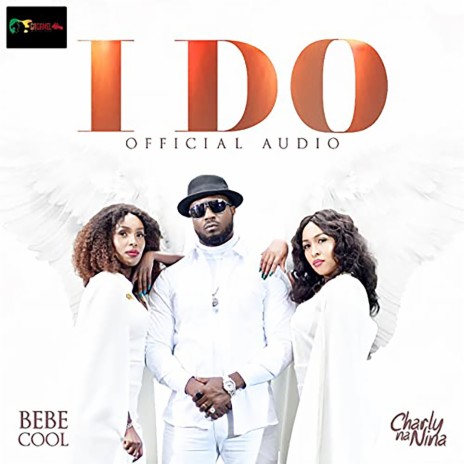 I Do ft. Charly na Nina