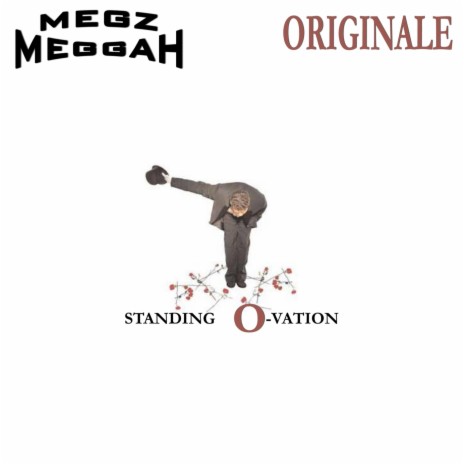 Standing O-Vation (feat. Originale) | Boomplay Music