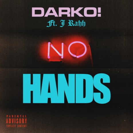 No Hands (feat. J Rahh) | Boomplay Music