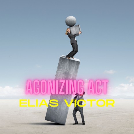 Agonizing Act | Boomplay Music