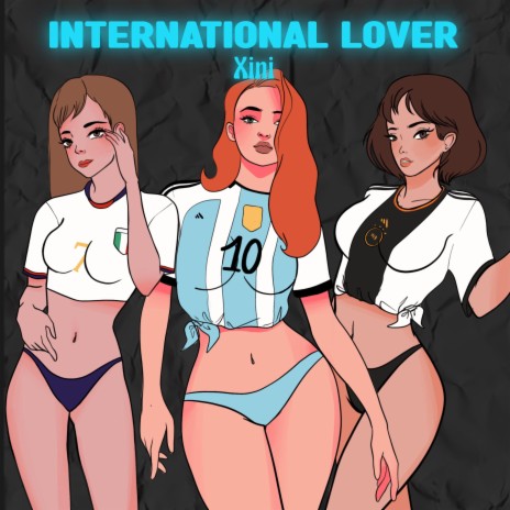 INTERNATIONAL LOVER | Boomplay Music