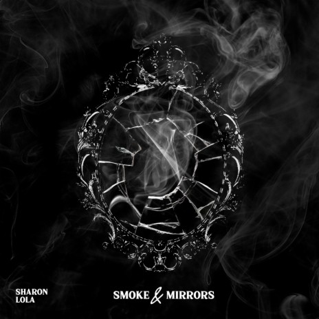 Smoke & Mirrors | Boomplay Music